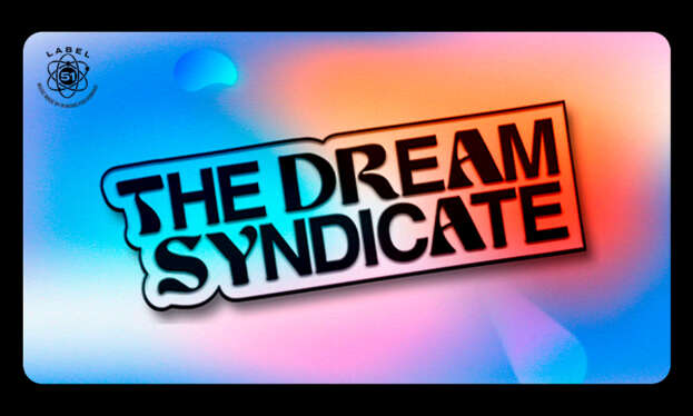 The Dream Syndicate: A Sonic Journey Through Time and Space ...