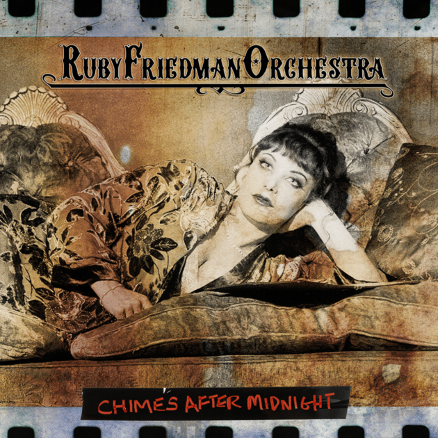 Ruby Friedman Orchestra — Chimes After Midnight album cover